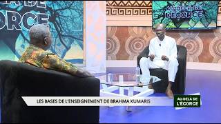 Au-delà de l'Ecorce du 02 septembre :  Les bases de l'enseignement de Brahma Kumaris-BF1TV