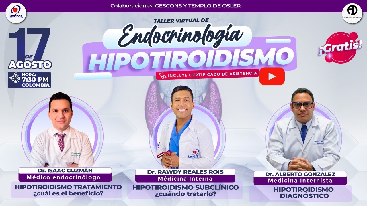 Taller Virtual de Endocrinología  " HIPOTIROIDISMO "  | GESCONS