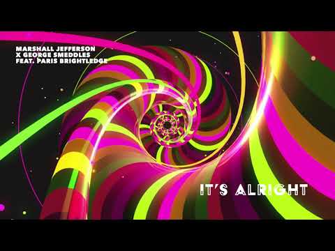 Marshall Jefferson x George Smeddles x Paris Brightledge - Its Alright (Visualizer) [Ultra Music]