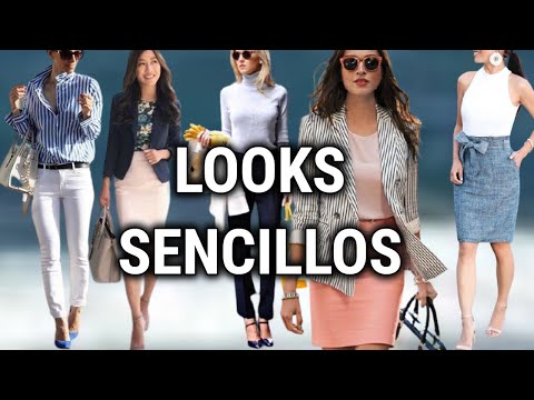 LOOKS SECILLOS PARA VERSE ELEGANTE SIN LLAMAR LA ATENCIÓN/ CONJUNTOS DE ROPA ELEGANTES Y SENCILLOS