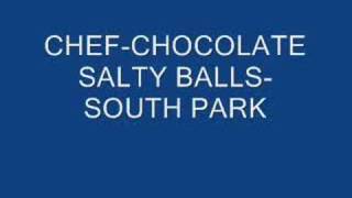 CHEF CHOCOLATE SALTY BALLS SOUTH PARK