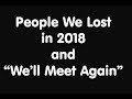 We'll Meet Again by Engelbert Humperdinck - In Memoriam 2018