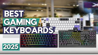 Best Gaming Keyboard 2025 | Top 5 Best Keyboards for Gaming (Buying Guide)