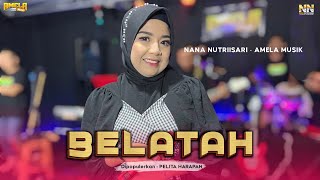 Download lagu LAGU SASAK BELATAH PELITA HARAPAN VERSI NANA NUTRIISARI AMELA MUSIK mp3