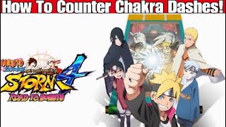 How To Counter Chakra Dashes + More! | Naruto Storm 4 Guide