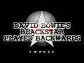 David Bowie Blackstar Played Backwards Analysis ...