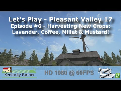 FS17 Let’s Play | Pleasant Valley 17 Ep. 6