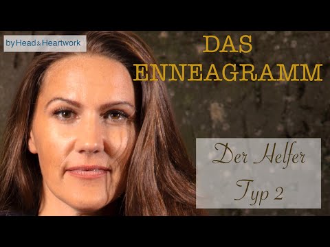 Der Helfer, Enneagramm Typ 2 | Kurz-Überblick