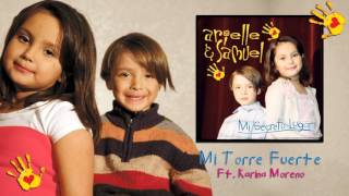Mi Torre Fuerte - Arielle & Samuel Ft. Karina Moreno (Audio Oficial)