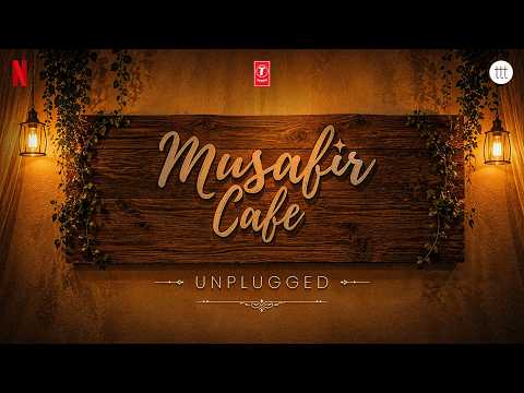 Musafir Cafe Unplugged (Full Album) | Musafir Cafe | Vikrant Massey | Vedika Pinto | Mahima Makwana — Musafir Cafe