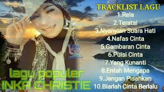 Download lagu NOSTALGIA LAGU LAWAS INKA CHRISTIE PALING POPULER mp3 Download lagu NOSTALGIA LAGU LAWAS INKA CHRISTIE PALING POPULER mp3