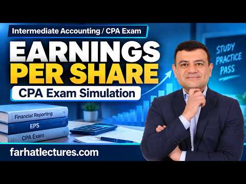 Earnings Per share EPS Intermediate Accounting CPA Exam