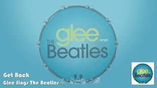 Glee - Get Back (Lyrics On Screen)