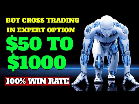 Best Expert Options Trading Robot - $50 to $1OOO - 100% Win Rate | Best Trading Robot 2022