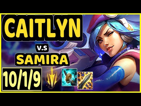 LODIK (CAITLYN) vs SAMIRA - 10/1/9 KDA BOTTOM ADC GAMEPLAY - EUW Ranked MASTER
