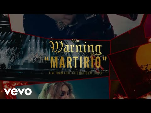 The Warning - MARTIRIO (Live from Auditorio Nacional, CDMX / Visualizer)