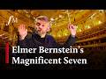 Orchestra plays epic 'Magnificent Seven' theme at Royal Albert Hall | Classic FM Live