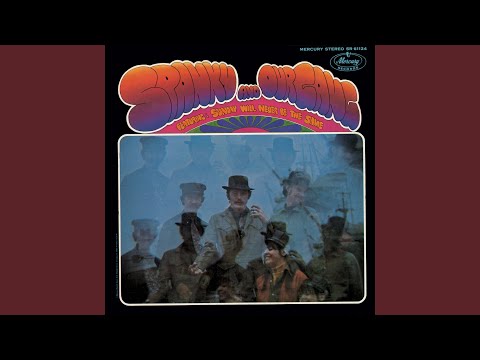 If You Could Only Be Me - Spanky And Our Gang