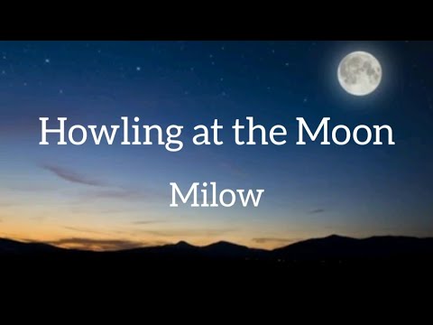 Milow - Howling at the Moon