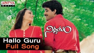 Hallo Guru Full Song  ll Nirnayam Songs ll Nagarju