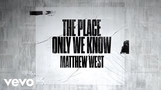 The Place Only We Know
