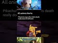 Pikachu Rage After Ash S Death Really Does Hit Different