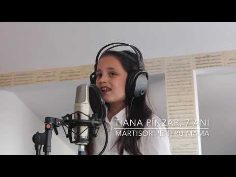 Tiana Pinzar, 7 ani- MARTISOR PENTRU MAMA
