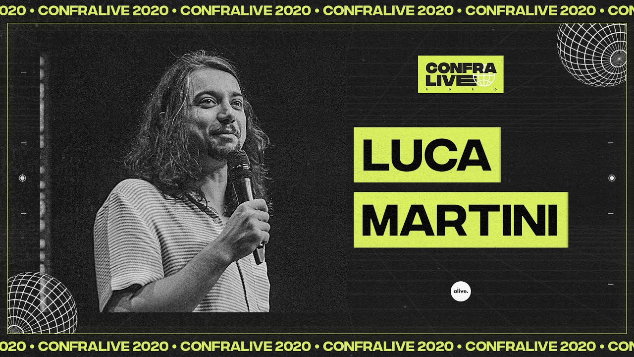 Ferramentas para ser usado por Deus - Luca Martini - ConfrAlive 2020 | Veja o Futuro!