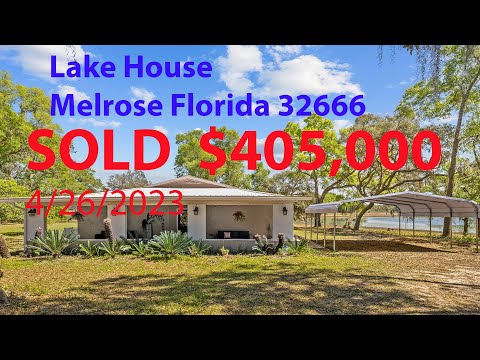 North Florida Lake Home Melrose Fla For Sale (SOLD $405,000)