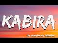 Kabira - Yeh Jawaani Hai Deewani | TOCHI RAINA | REKHA BHARDWAJ ( Lyrics)