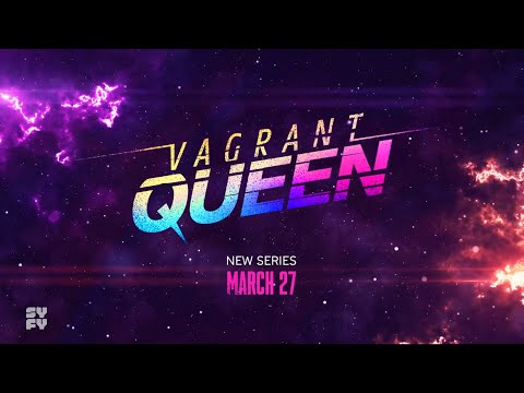 SYFY's Vagrant Queen Season 1 Trailer