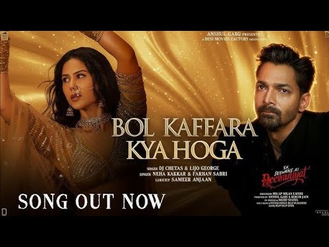 Bol Kaffara Kya Hoga -Ek Diwani Ki Diwaniyat    |Harshvardhan,Sonam| Chetas ,Neha ,Frahan ,Lijo