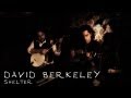 David Berkeley - Shelter, New York July 27th, 2013