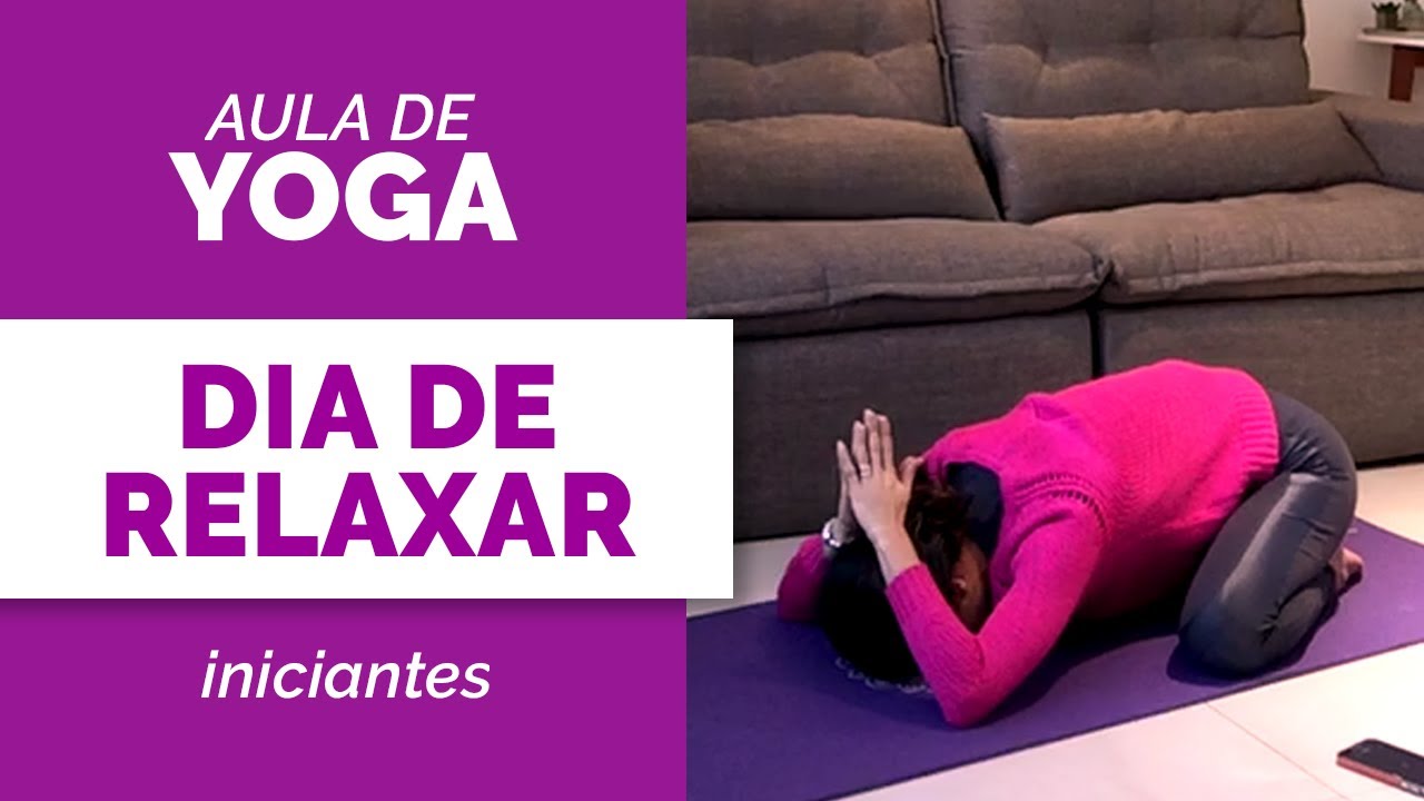 Aula de Yoga para Iniciantes | ACALMAR e RELAXAR