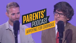 UCAS Parents' Podcast - Applying for Oxbridge