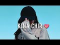 Kina Chir Punjabi Songs Slowed Reverb Lofi Songs Kinachir Songs Music Vairalsongs