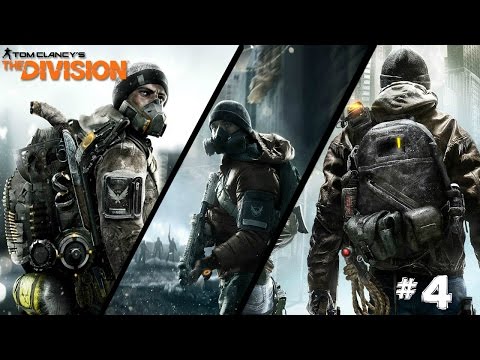 Tom Clancy's The Division Gameplay Walkthrough Part 4- [Xbox One] No Commentary