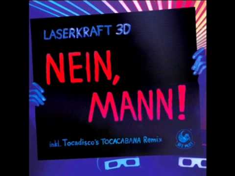 Laserkraft 3d - Nein, Mann! (Official Music Video)