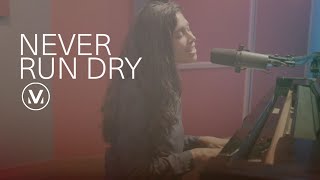 Never Run Dry by Vineyard Worship