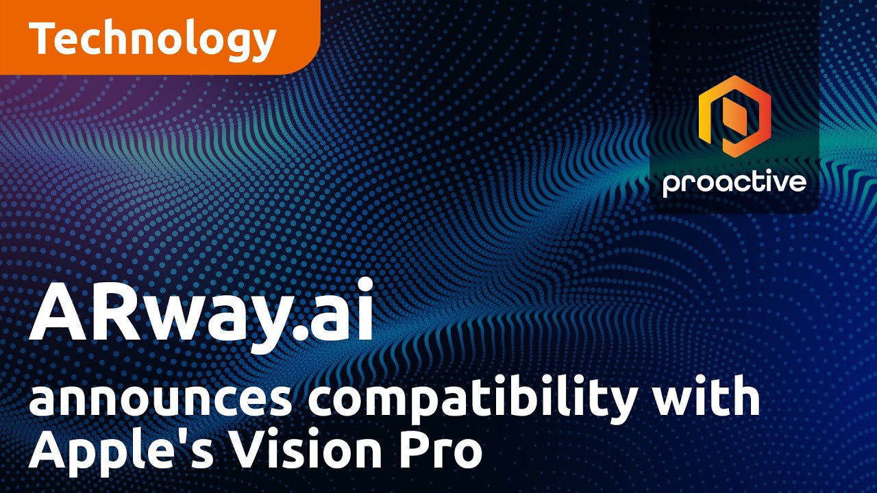 ARway.ai announces Compatibility with Apple's Vision Pro and Opens Early Access for ARwayKit SDK