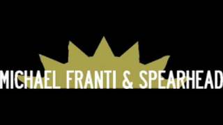 Michael Franti &amp; Spearhead - Headphones