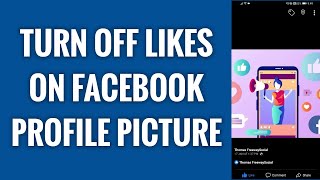 How To Turn Off Likes On Facebook Profile Picture