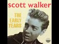 Scott Walker ⭐ The Early Years ⭐ Comin' Home ⭐  ((*1965*))