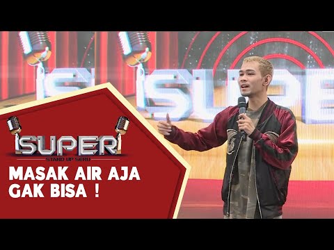 Indra Frimawan: Masak Air Aja Gak Bisa! - SUPER