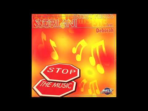 Soriani Brothers feat. Deborah - Stop The Music (Radio Edit)