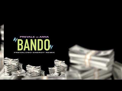 Prevale vs. Anna - Bando ( Prevaloso Energy Remix )
