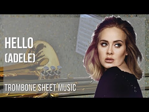 Trombone Sheet Music: How to play Hello by Adele