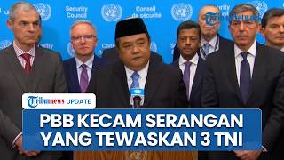 PBB Kecam Serangan yang Tewaskan Pasukan UNIFIL Indonesia, Sebut Insiden Kejahatan Perang
