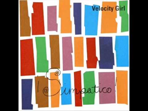 Velocity girl - All-consumer