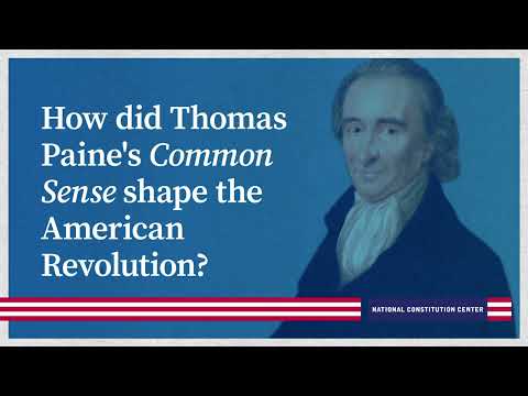 How did Thomas Paine's Common Sense shape the American Revolution?